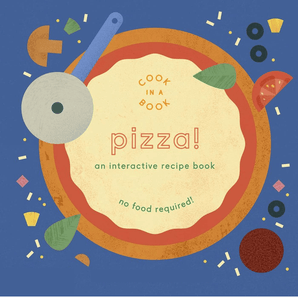 Pizza An Interactive Recipe Book